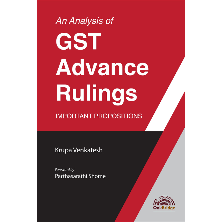 An Analysis of GST Advance Rulings – Important Propositions