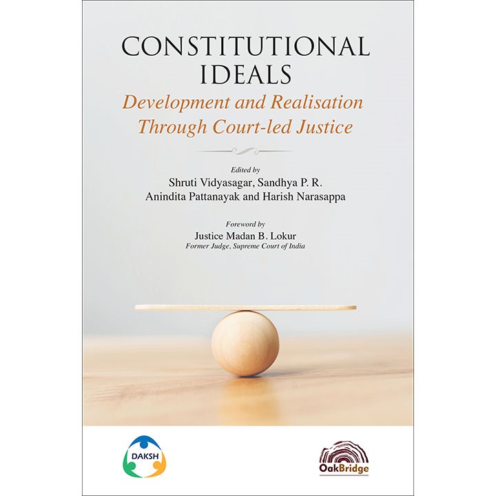 Constitutional Ideals – Development and Realisation Through Court-led Justice