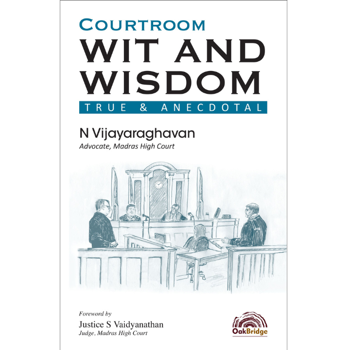 Courtroom Wit and Wisdom: True & Anecdotal