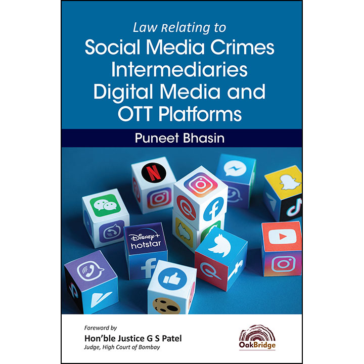 Law Relating to Social Media Crimes, Intermediaries, Digital Media, and OTT Platforms