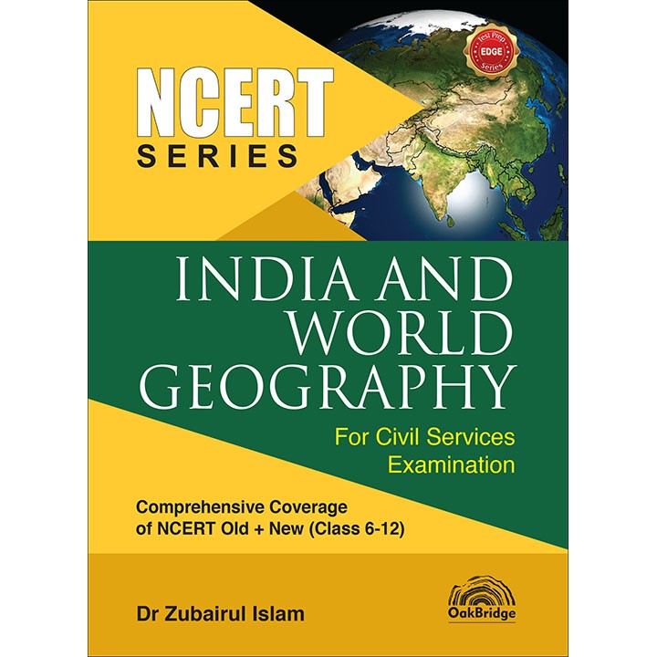 NCERT Series - India and World Geography 