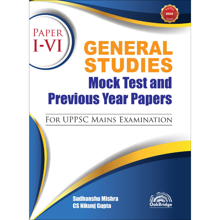 General Studies Paper I-VI Mock Test and Previous Year Papers
