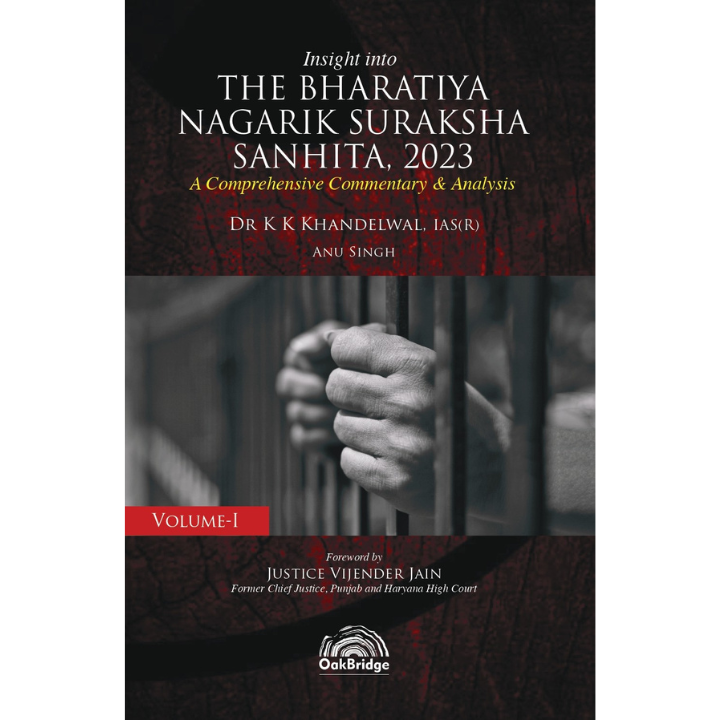 Insight into the Bharatiya Nagarik Suraksha Sanhita, 2023 (Set of 2 vol.)