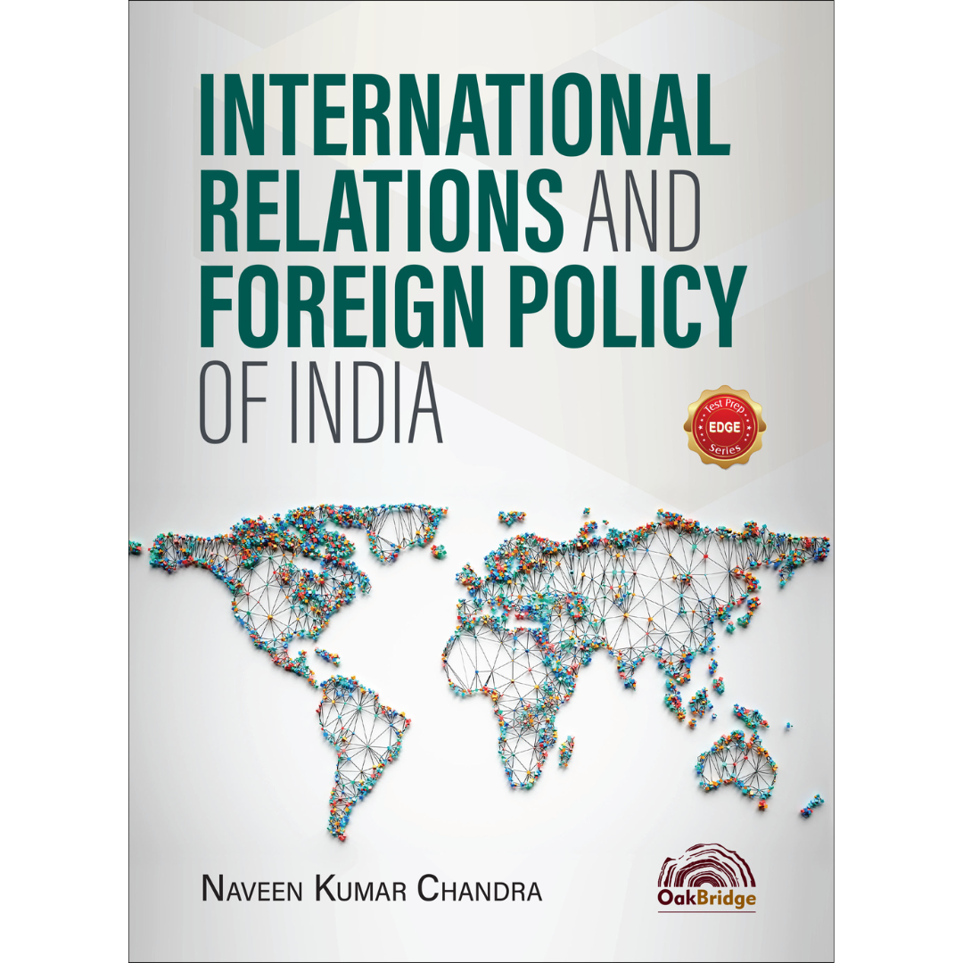 International Relations and Foreign Policy of India | Naveen Kumar Chandra	 