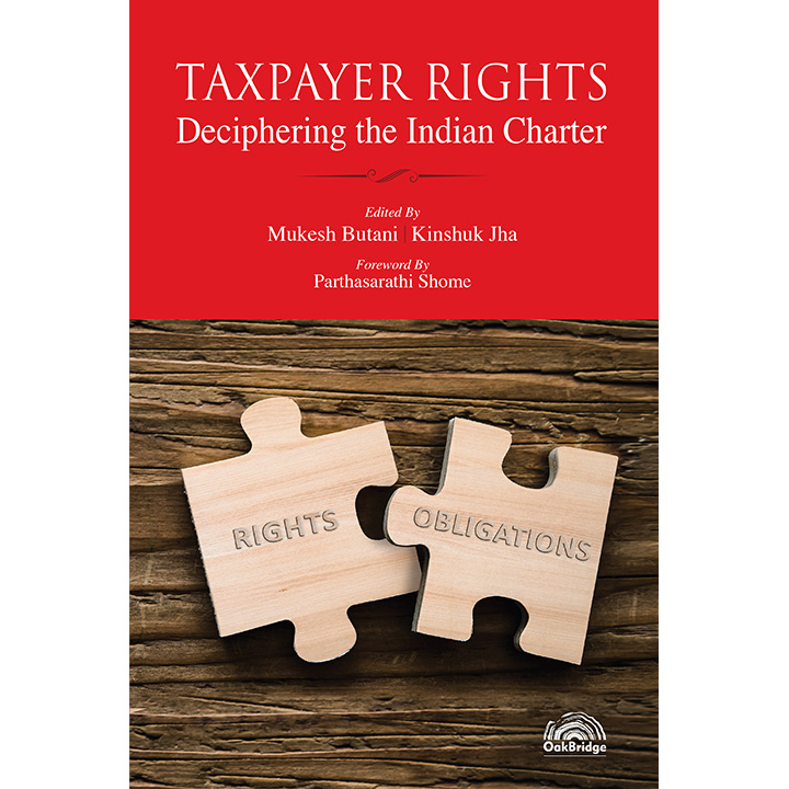 Taxpayer Rights: Deciphering the Indian Charter